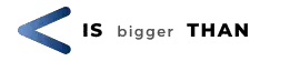 Is Bigger Than